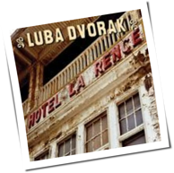 Luba Dvorak - Hotel La Rence