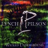 Lynch & Pilson - Wicked Underground Artwork