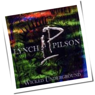 Lynch & Pilson - Wicked Underground