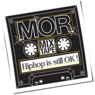 M.O.R. - Hip Hop Is Still OK!