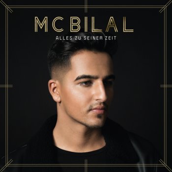 MC Bilal - Alles Zu Seiner Zeit Artwork
