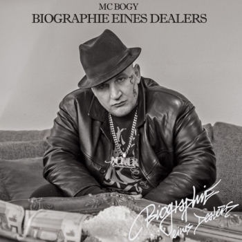 MC Bogy - Biografie Eines Dealers Artwork