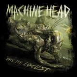 Machine Head - Unto The Locust Artwork