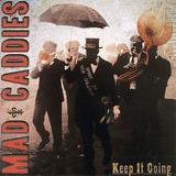 Mad Caddies - Keep It Going Artwork