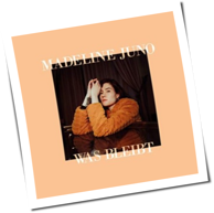 Madeline Juno - Was Bleibt