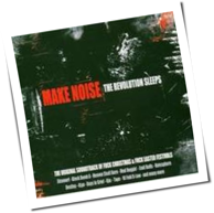 Make Noise - The Revolution Sleeps