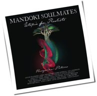 ManDoki Soulmates - Utopia For Realists: Hungarian Pictures
