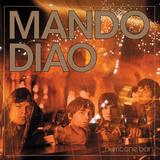 Mando Diao - Hurricane Bar Artwork
