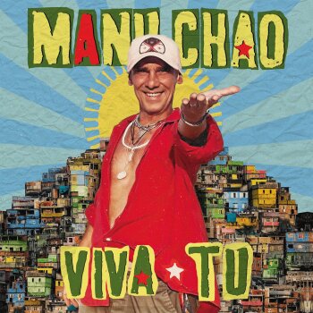 Manu Chao - Viva Tu Artwork