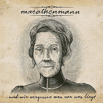 Marathonmann - ...Und Wir Vergessen Was Vor Uns Liegt Artwork