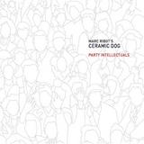 Marc Ribot's Ceramic Dog - Party Intellectuals Artwork