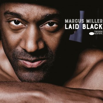 Marcus Miller - Laid Black Artwork