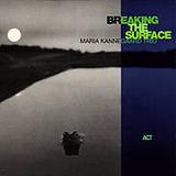 Maria Kannegaard Trio - Breaking The Surface Artwork