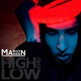 Marilyn Manson - The High End Of Low Artwork