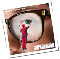Mark Forster - Supervision