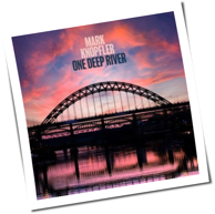 Mark Knopfler - One Deep River