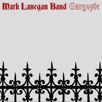 Mark Lanegan - Gargoyle Artwork