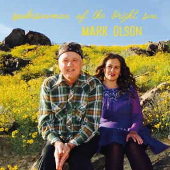Mark Olson - Spokeswoman Of The Bright Sun Artwork