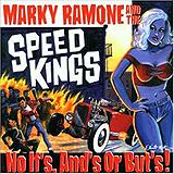 Marky Ramone And The Speedkings - No If's, And's or But's Artwork
