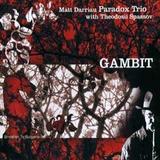 Matt Darriau & Paradox Trio - Gambit Artwork