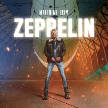 Matthias Reim - Zeppelin Artwork