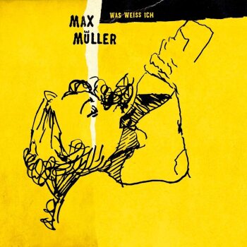 Max Müller - Was Weiss Ich Artwork