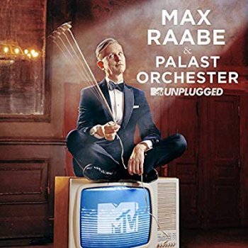 Max Raabe & Palastorchester - MTV Unplugged Artwork