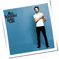 Max Schroeder - Max Schroeder & Das Love