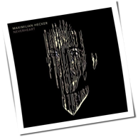 Maximilian Hecker - Neverheart