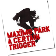 A Certain Trigger Von Maximo Park Laut De Album a certain trigger von maximo park