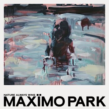 Maximo Park - Nature Always Wins Artwork
