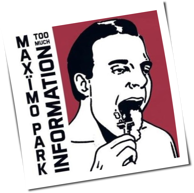 Maximo Park - Too Much Information