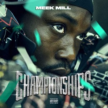 Meek Mill - Championships Artwork
