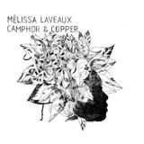 Mélissa Laveaux - Campher & Copper