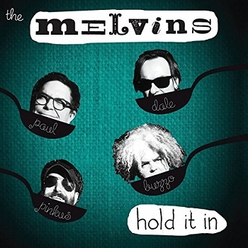 Melvins - Hold It In Artwork