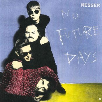 Messer - No Future Days
