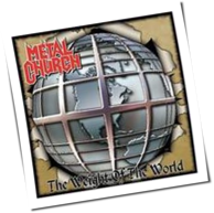 Metal Church - The Weight Of The World