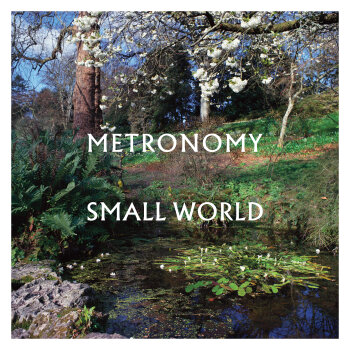 Metronomy - Small World Artwork