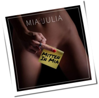 Mia Julia - Mitten In Mia