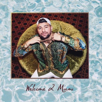 Miami Yacine - Welcome 2 Miami Artwork