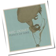Mic Donet - Plenty Of Love