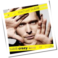 Michael Bublé - Crazy Love