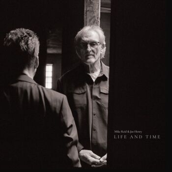 Mike Reid & Joe Henry - Life And Times