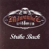 Milwaukee Wildmen - Strike Back Artwork