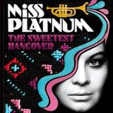 Miss Platnum - The Sweetest Hangover Artwork