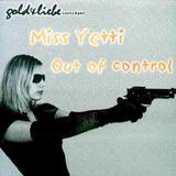 Miss Yetti - Out Of Control Artwork