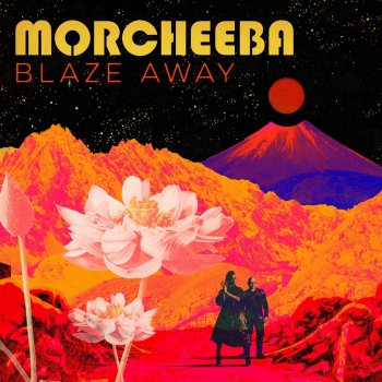 Morcheeba - Blaze Away Artwork