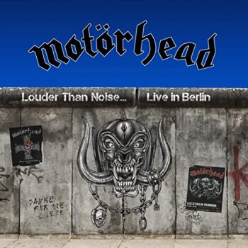 Motörhead - Louder Than Noise...Live in Berlin Artwork