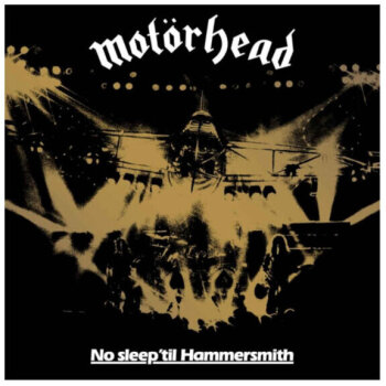 Motörhead - No Sleep 'Til Hammersmith (40th Anniversary Editionen) Artwork