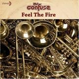 Mr. Confuse - Feel The Fire Artwork